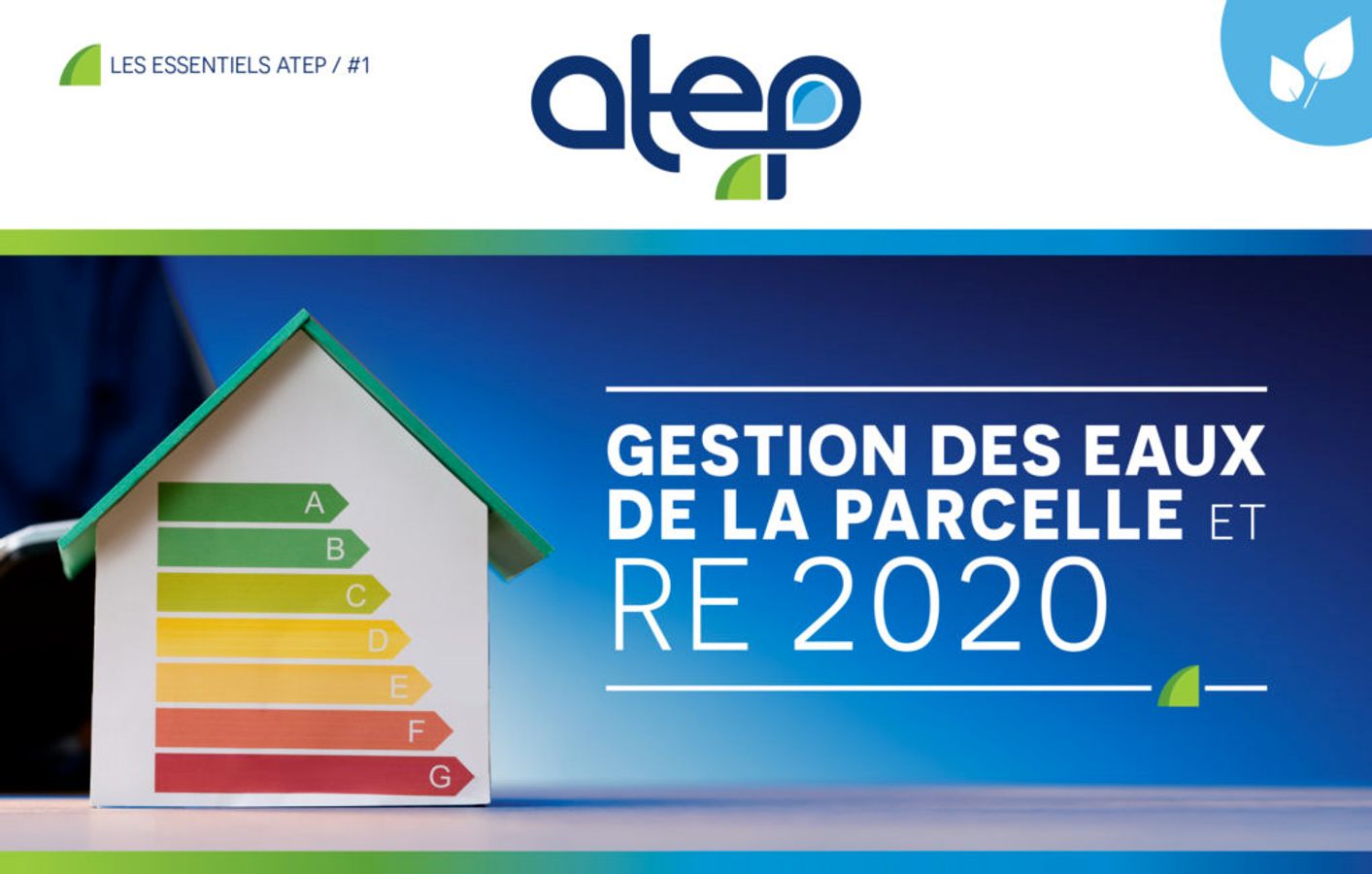 Gestion des Eaux de la Parcelle et RE2020 - F34 - #CGLE 2023