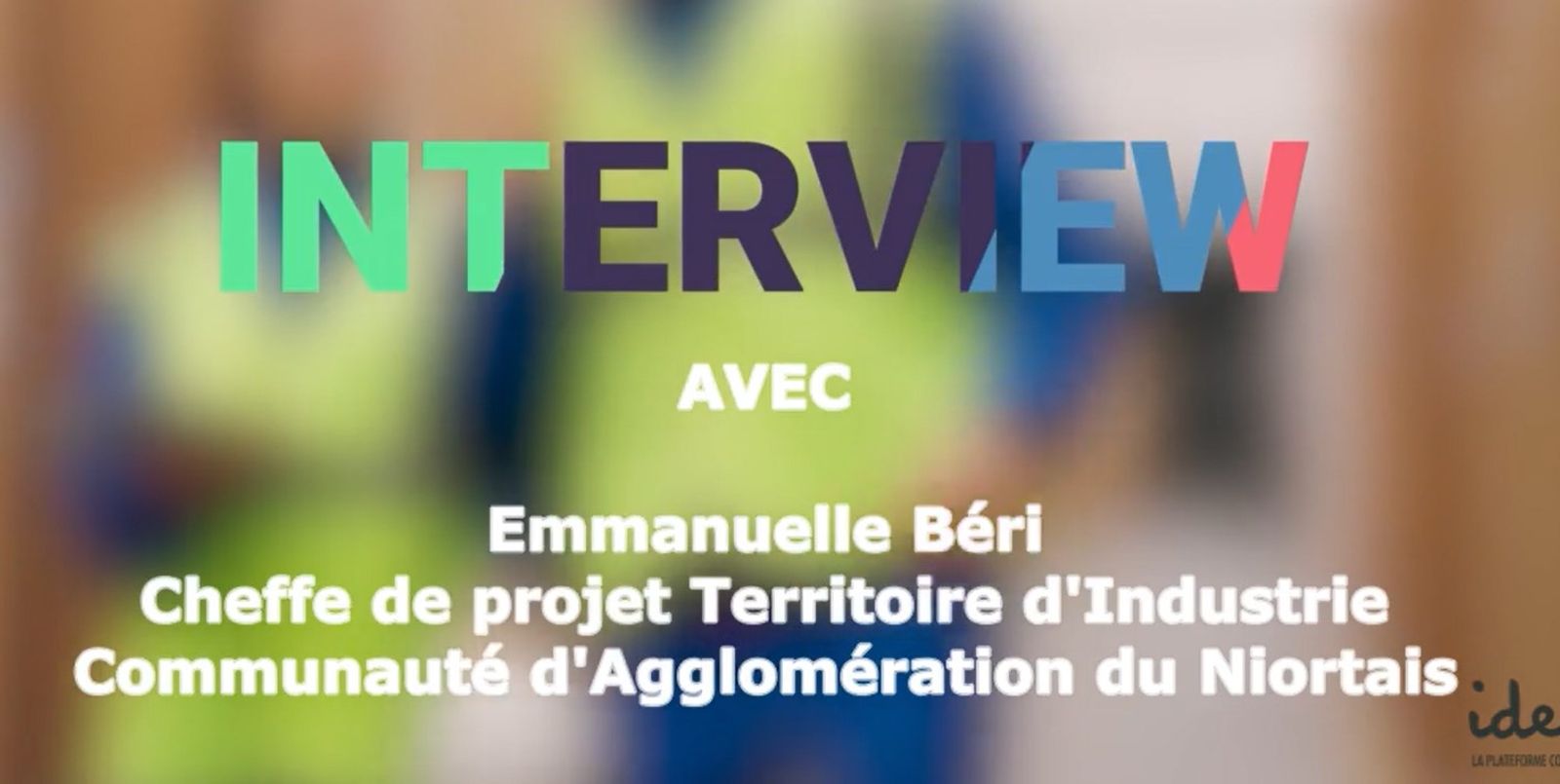 [Semaine de l'Industrie] Portrait d'Emmanuelle Béri, cheffe de projet Territoire d'Industrie, Communauté d'Agglomération du Niortais