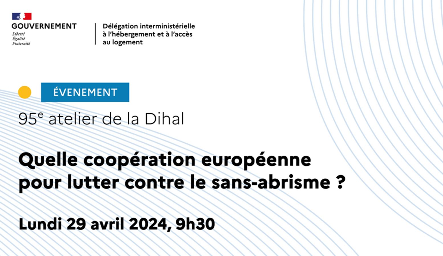 95ème atelier de la DIHAL - Quelle coopération européenne pour lutter contre le sans-abrisme ? (en accès libre)