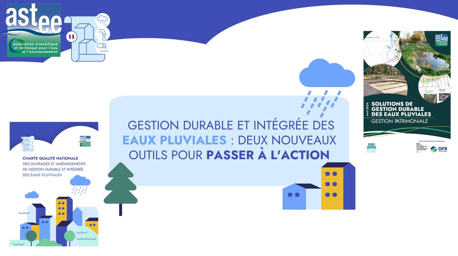 Gestion durable et intégrée des eaux pluviales : deux nouveaux outils pour passer à l'action