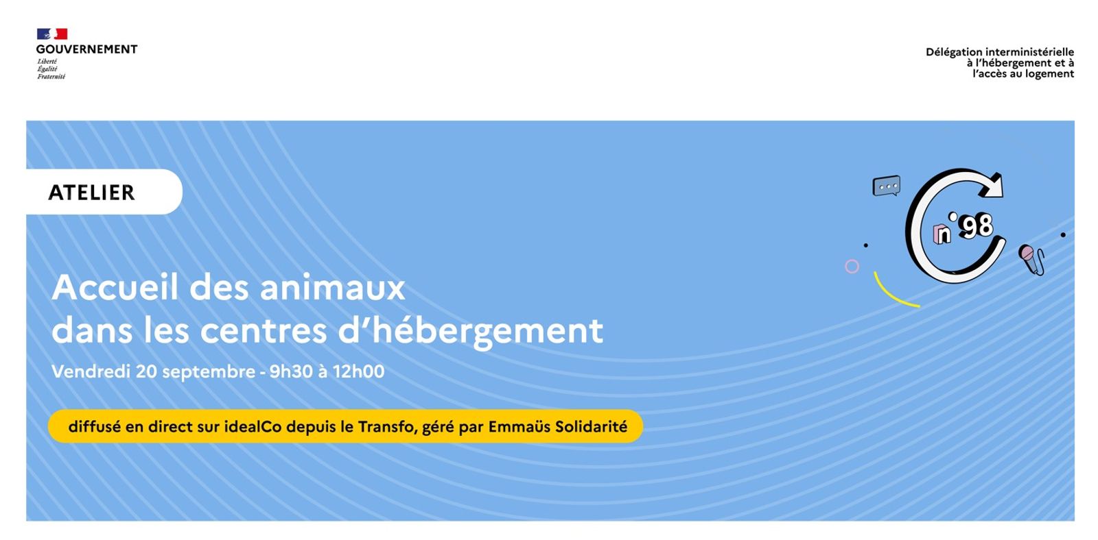 98e Atelier de la Dihal - [Partie 1] Penser l’accueil des animaux au sein du secteur "accueil hébergement insertion" : quels enjeux pour les structures d’hébergement ?