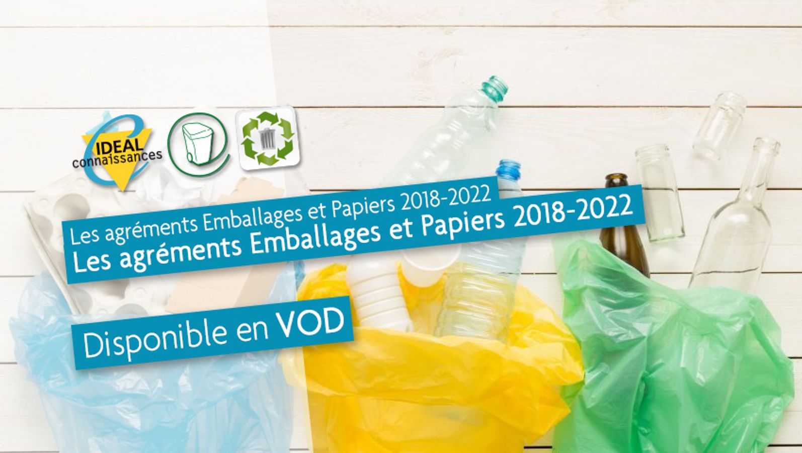 Les agréments Emballages et Papiers 2018-2022