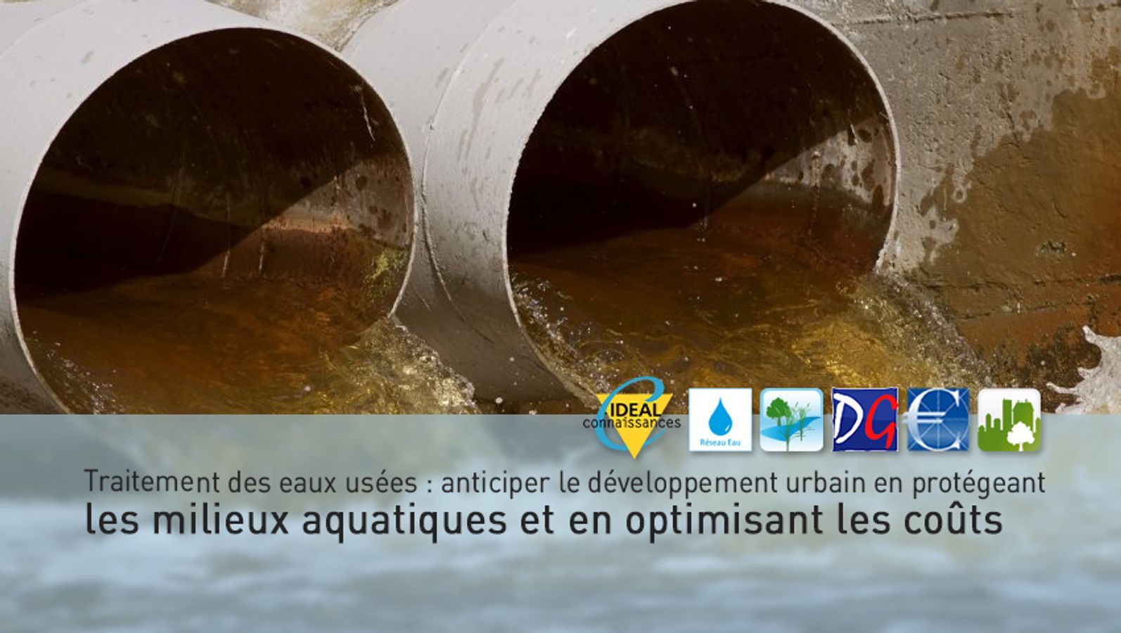 Traitement des eaux usées : anticiper le développement urbain en protégeant les milieux aquatiques et en optimisant les coûts