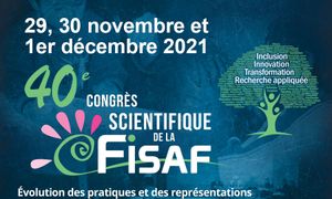 CONGRES SCIENTIFIQUE DE LA FISAF : Conférence introductive sur la société inclusive et l’innovation