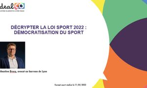 [Format court] Décrypter la loi Sport 2022 : Démocratisation du sport