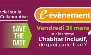 E-évènement FISAF - L'habitat inclusif, de quoi parle-t-on ? : regards croisés sur l’habitat inclusif :  institutionnel, sociologique, universitaire et recherche