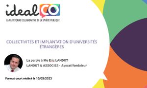 [Format court] Collectivités et implantation d'universités étrangères