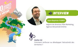 ITW - Comment renforcer ou développer l’attractivité des territoires ?